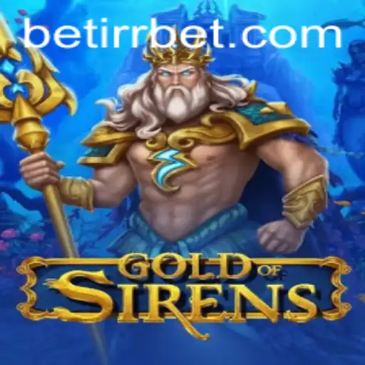 GoldofSirens: A Dive into the Enchanting World of Mythical Strategy